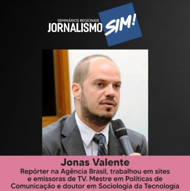 Etapa Centro-Oeste do Seminário “Jornalismo, sim!” ocorre no dia 29/7: inscrições abertas